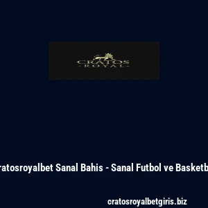 Cratosroyalbet Sanal Bahis - Sanal Futbol ve Basketbol