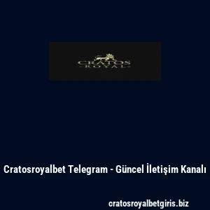 Cratosroyalbet Telegram - Güncel İletişim Kanalı